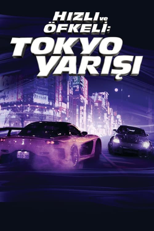 Hızlı ve Öfkeli 3 Tokyo Yarışı (2006) İzle