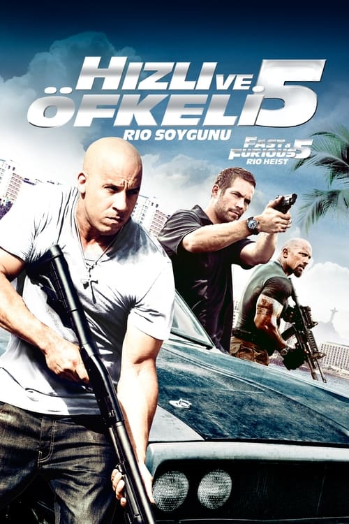 Hızlı ve Öfkeli 5 Rio Soygunu (2011) İzle