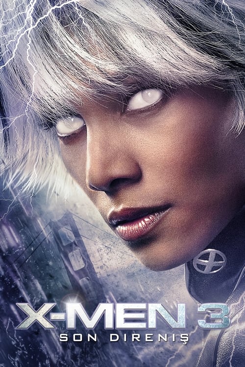 X-Men 3 Son Direniş (2006) İzle