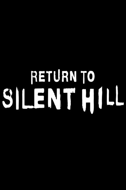 Return to Silent Hill (2025) İzle